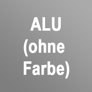 Aluminium unbeschichtet